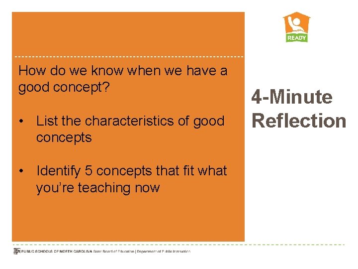 How do we know when we have a good concept? • List the characteristics