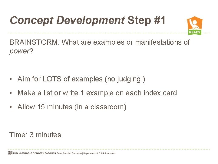 Concept Development Step #1 BRAINSTORM: What are examples or manifestations of power? • Aim