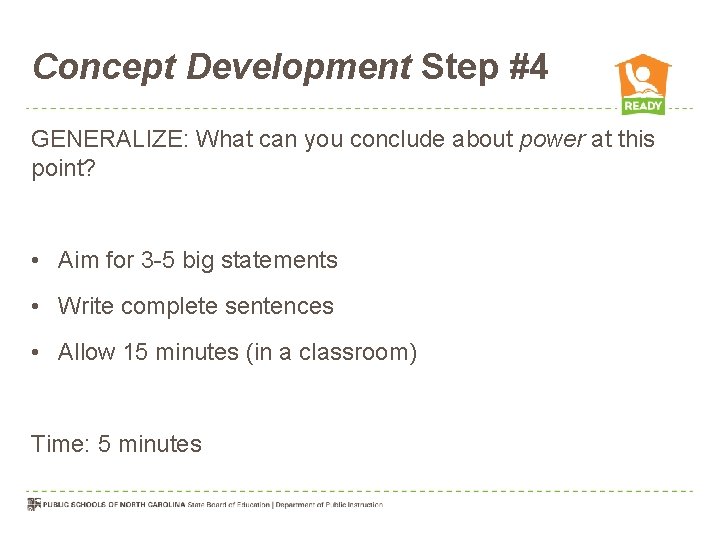 Concept Development Step #4 GENERALIZE: What can you conclude about power at this point?