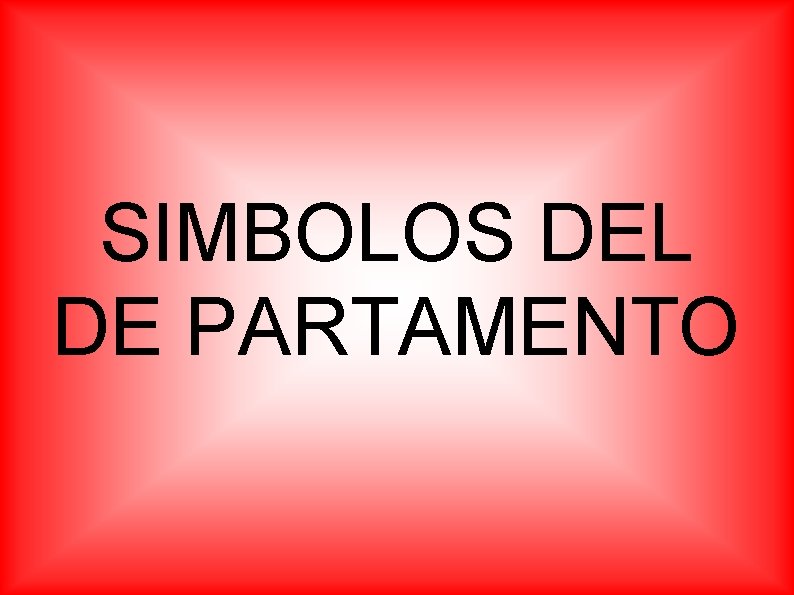 SIMBOLOS DEL DE PARTAMENTO 