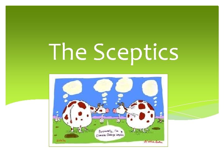 The Sceptics 