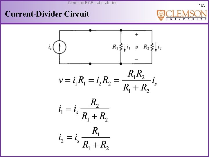 Clemson ECE Laboratories Current-Divider Circuit 103 