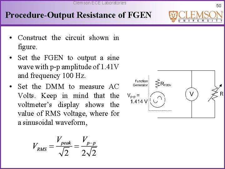 Clemson ECE Laboratories Procedure-Output Resistance of FGEN • Construct the circuit shown in figure.