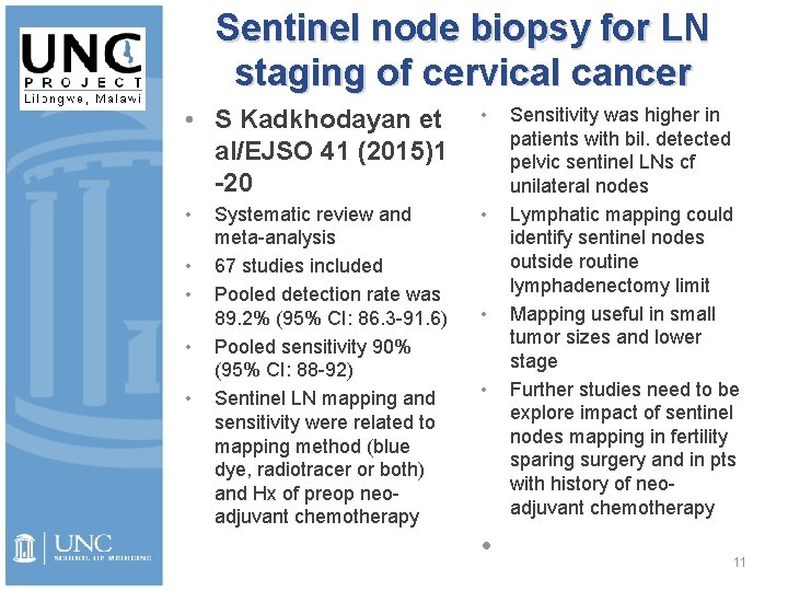 Sentinel node biopsy for LN staging of cervical cancer • S Kadkhodayan et al/EJSO