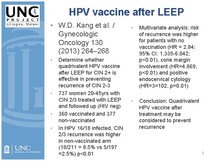 HPV vaccine after LEEP • W. D. Kang et al. / Gynecologic Oncology 130