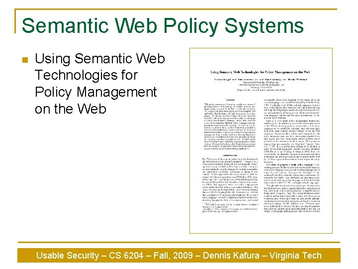 Semantic Web Policy Systems n Using Semantic Web Technologies for Policy Management on the