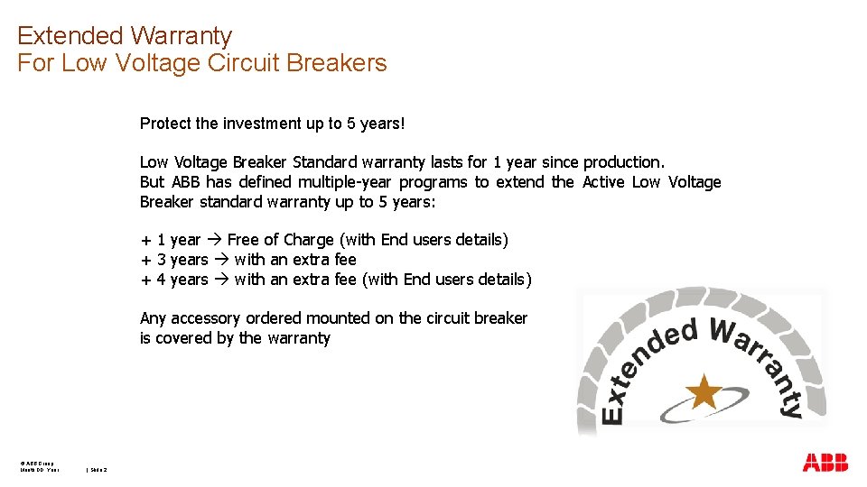 Extended Warranty For Low Voltage Circuit Breakers Protect the investment up to 5 years!