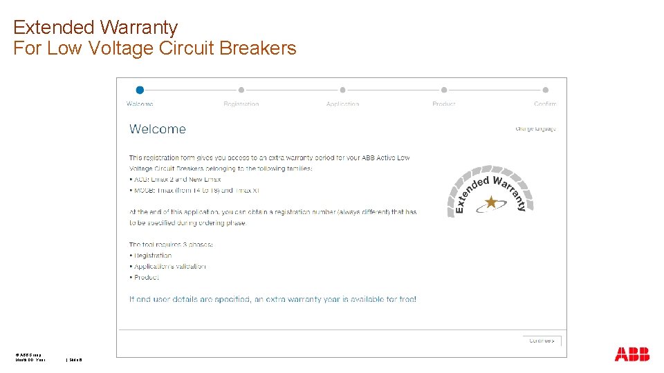 Extended Warranty For Low Voltage Circuit Breakers © ABB Group Month DD, Year |