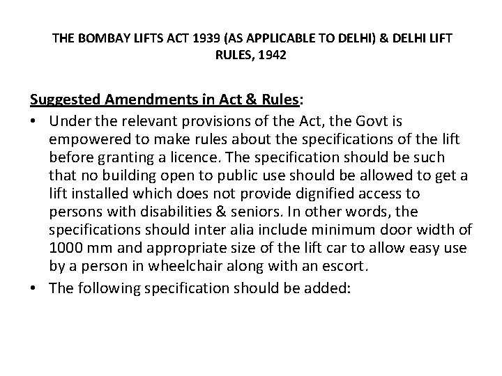  THE BOMBAY LIFTS ACT 1939 (AS APPLICABLE TO DELHI) & DELHI LIFT RULES,