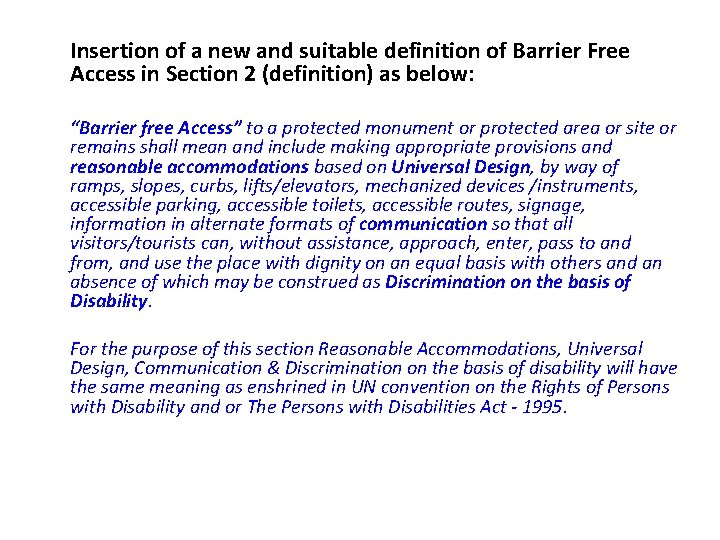 Insertion of a new and suitable definition of Barrier Free Access in Section 2