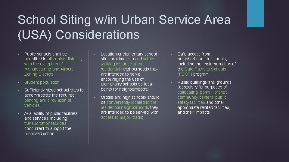 School Siting w/in Urban Service Area (USA) Considerations • Public schools shall be permitted