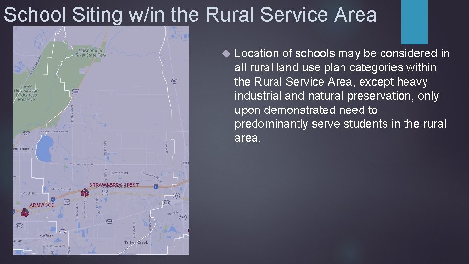 School Siting w/in the Rural Service Area Location of schools may be considered in