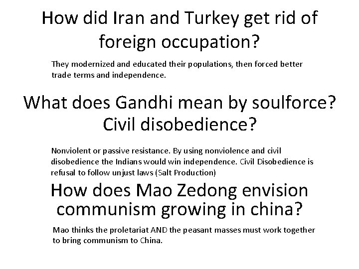 How did Iran and Turkey get rid of foreign occupation? They modernized and educated