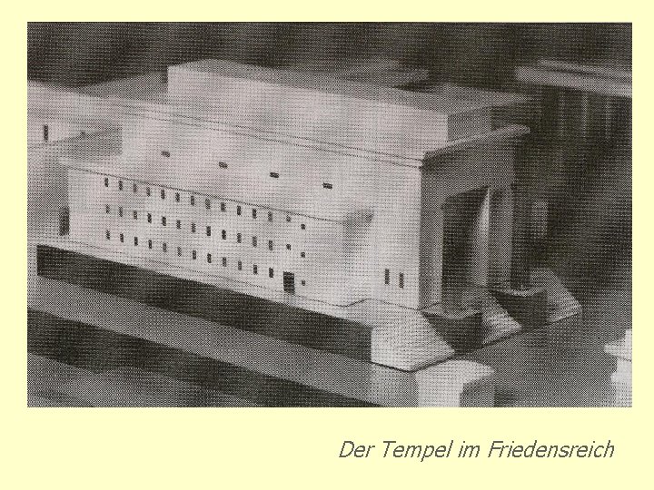 Der Tempel im Friedensreich 