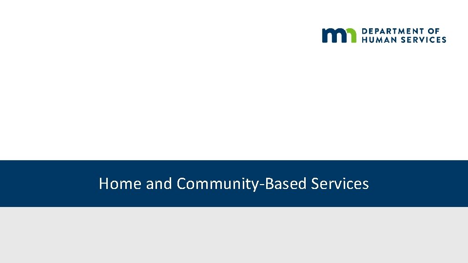 Home and Community-Based Services 