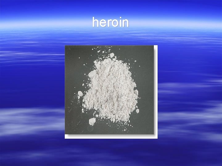 heroin 