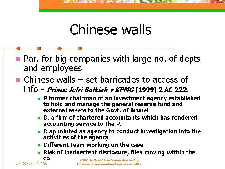 Chinese walls n n Par. for big companies with large no. of depts and