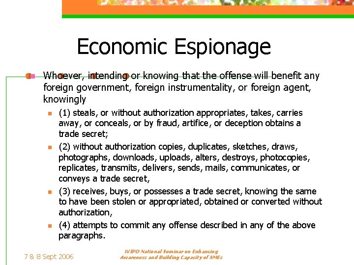 Economic Espionage n Whoever, intending or knowing that the offense will benefit any foreign