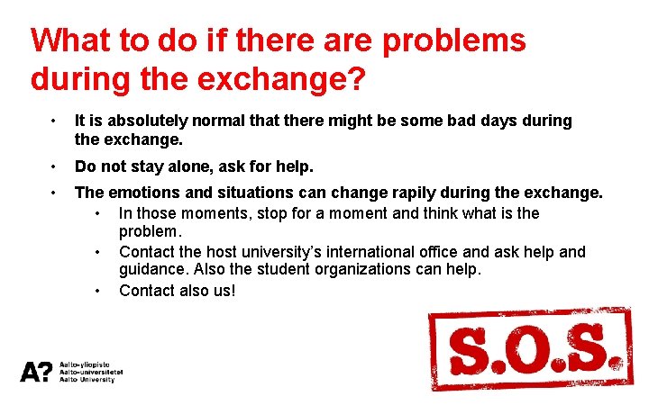 What to do if there are problems during the exchange? • It is absolutely