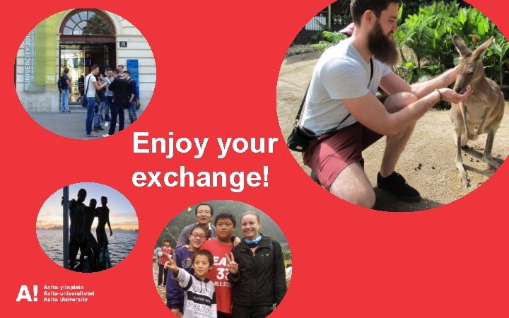 Enjoy your exchange! 