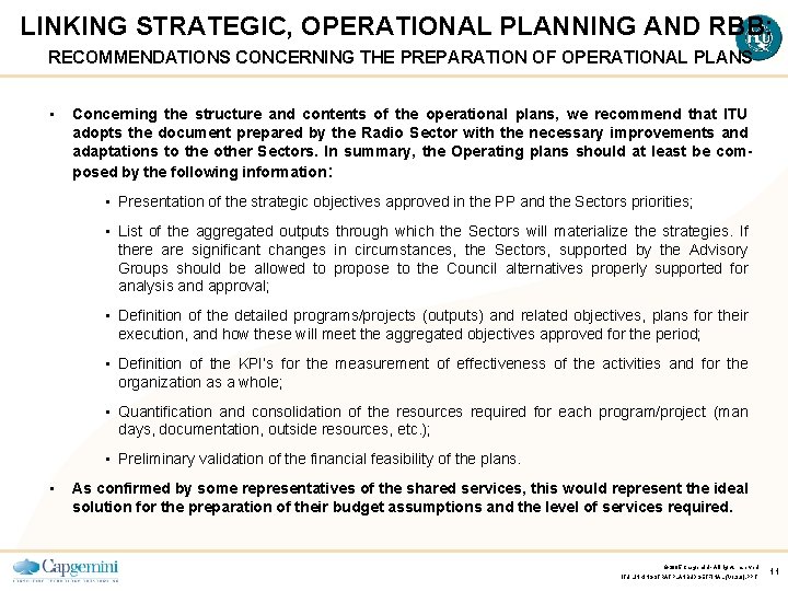 LINKING STRATEGIC, OPERATIONAL PLANNING AND RBB: RECOMMENDATIONS CONCERNING THE PREPARATION OF OPERATIONAL PLANS •