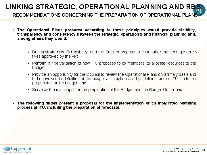 LINKING STRATEGIC, OPERATIONAL PLANNING AND RBB: RECOMMENDATIONS CONCERNING THE PREPARATION OF OPERATIONAL PLANS •