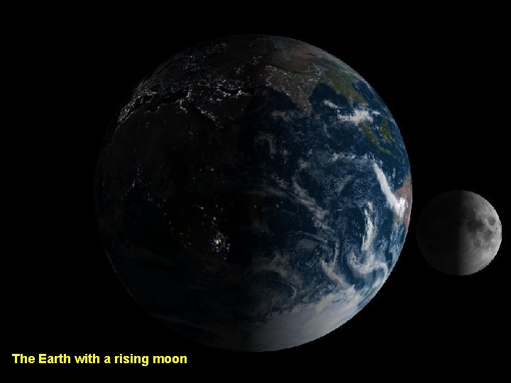 The Earth with a rising moon 