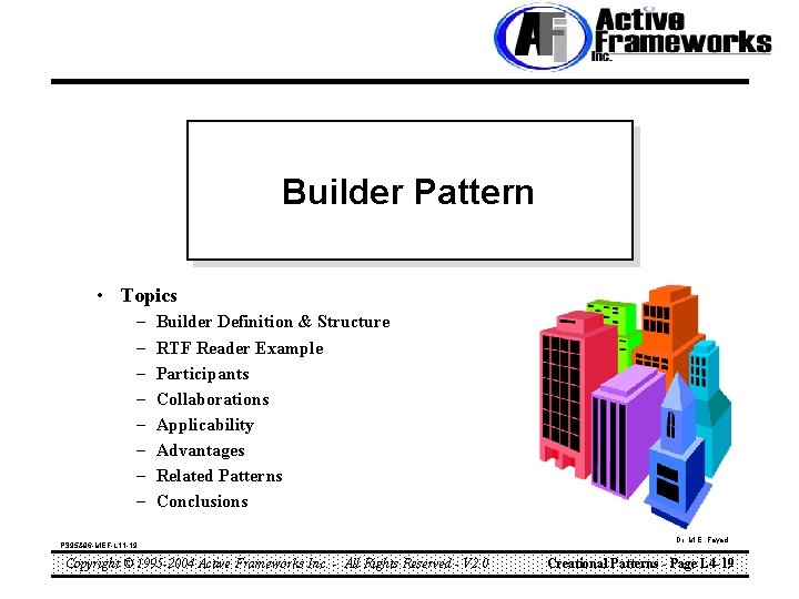Builder Pattern • Topics – – – – Builder Definition & Structure RTF Reader
