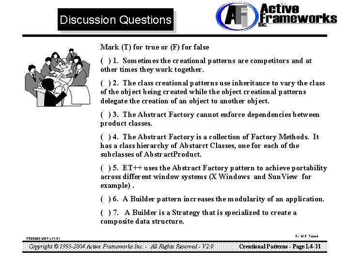 Discussion Questions Mark (T) for true or (F) for false ( ) 1. Sometimes