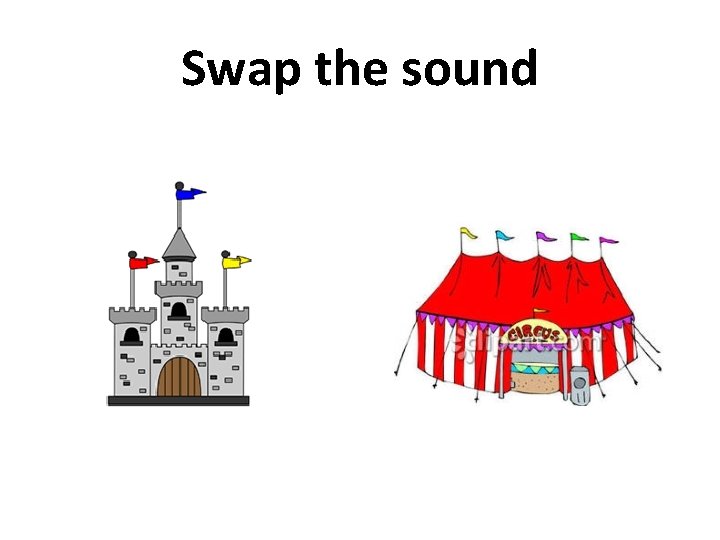 Swap the sound  Swap the sound