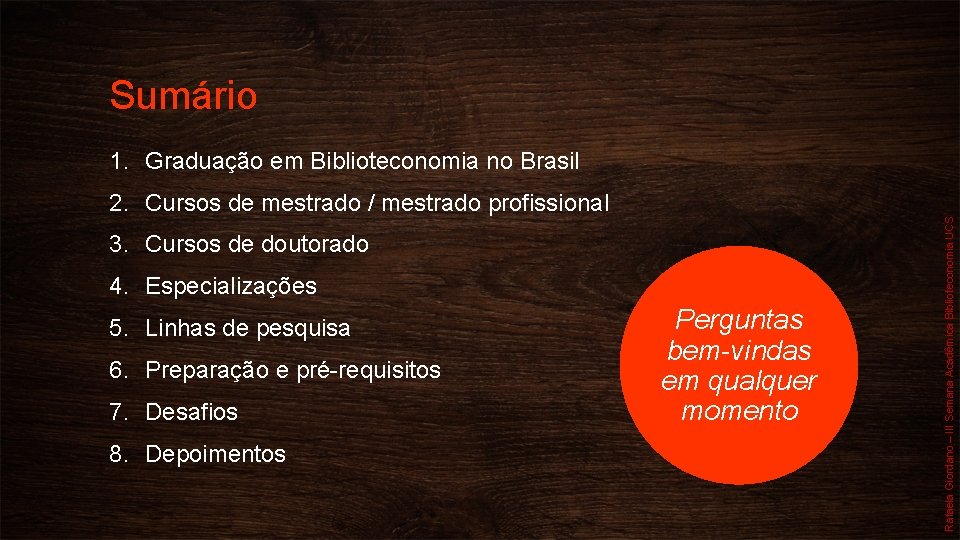 Sumário 2. Cursos de mestrado / mestrado profissional 3. Cursos de doutorado 4. Especializações