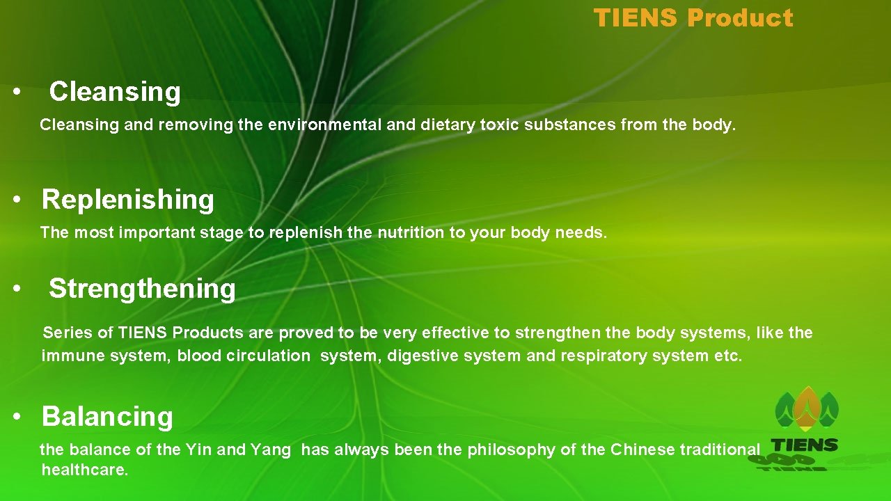 TIENS Product • Cleansing and removing the environmental and dietary toxic substances from the