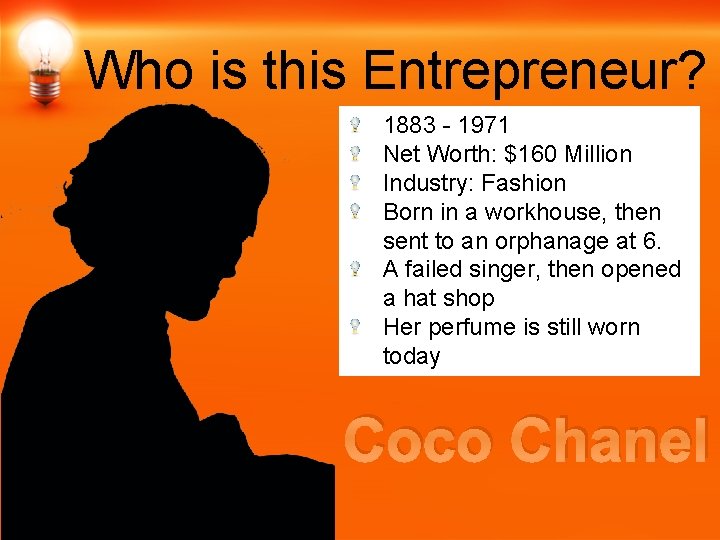 Who is this Entrepreneur? 1883 - 1971 Net Worth: $160 Million Industry: Fashion Born