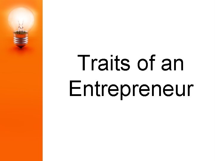 Traits of an Entrepreneur 