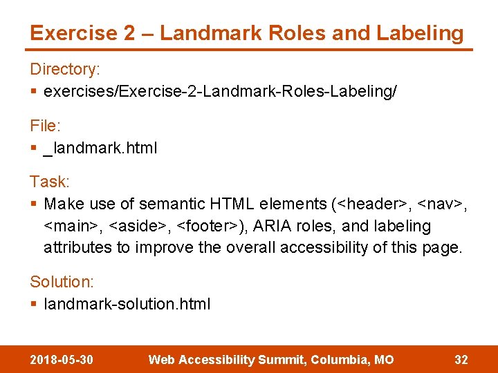 Exercise 2 – Landmark Roles and Labeling Directory: § exercises/Exercise-2 -Landmark-Roles-Labeling/ File: § _landmark.