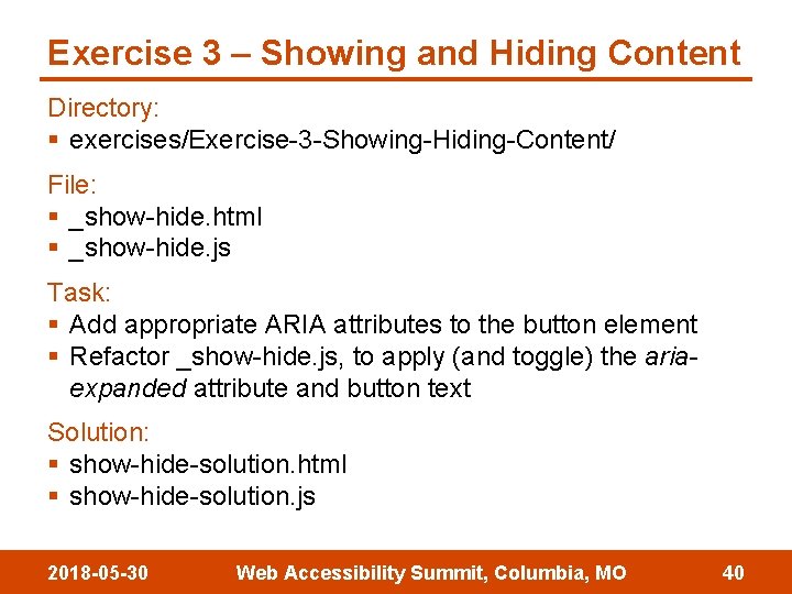 Exercise 3 – Showing and Hiding Content Directory: § exercises/Exercise-3 -Showing-Hiding-Content/ File: § _show-hide.