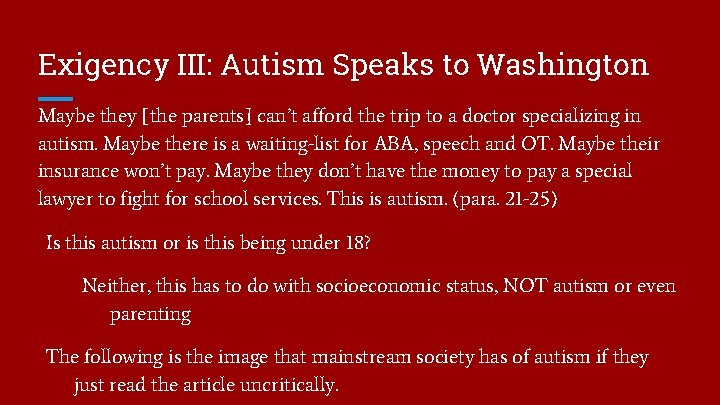 Exigency III: Autism Speaks to Washington Maybe they [the parents] can’t afford the trip