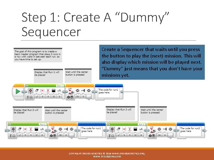 Step 1: Create A “Dummy” Sequencer Create a Sequencer that waits until you press