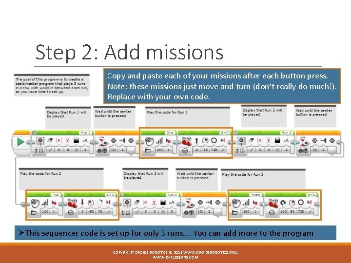 Step 2: Add missions Copy and paste each of your missions after each button