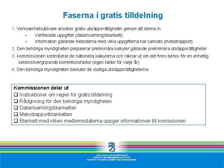 INFORMATION GLLANDE GRATIS TILLDELNING AV UTSLPPSRTTIGHETER Arbets Och information-gllande-gratis-tilldelning-av-utslppsrttigheter-arbets-och