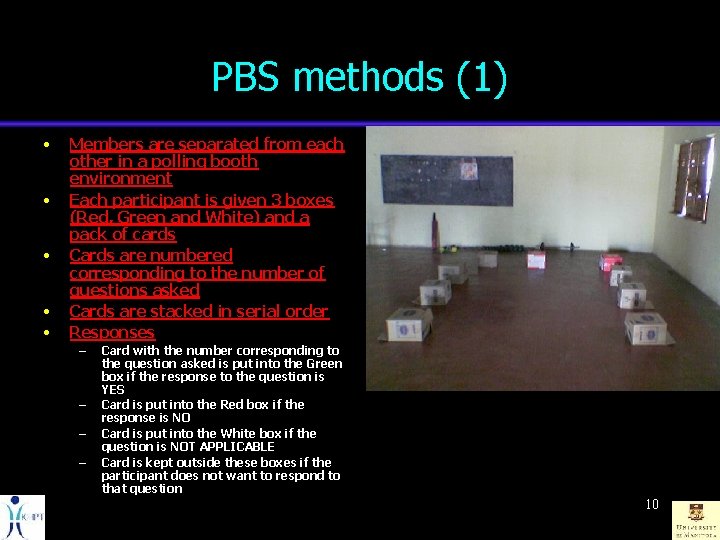 PBS methods (1) • • • Members are separated from each other in a