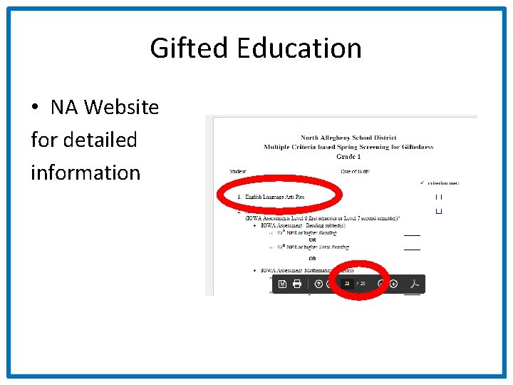 Gifted Education • NA Website for detailed information 