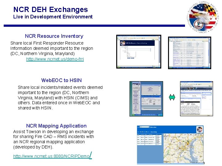NCR DEH Exchanges Live in Development Environment NCR Resource Inventory Share local First Responder