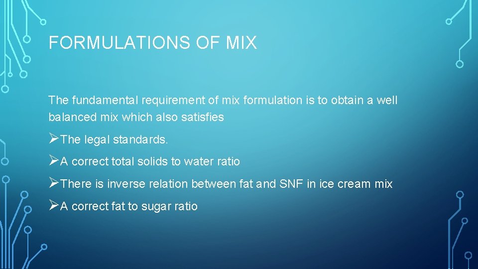 FORMULATIONS OF MIX The fundamental requirement of mix formulation is to obtain a well