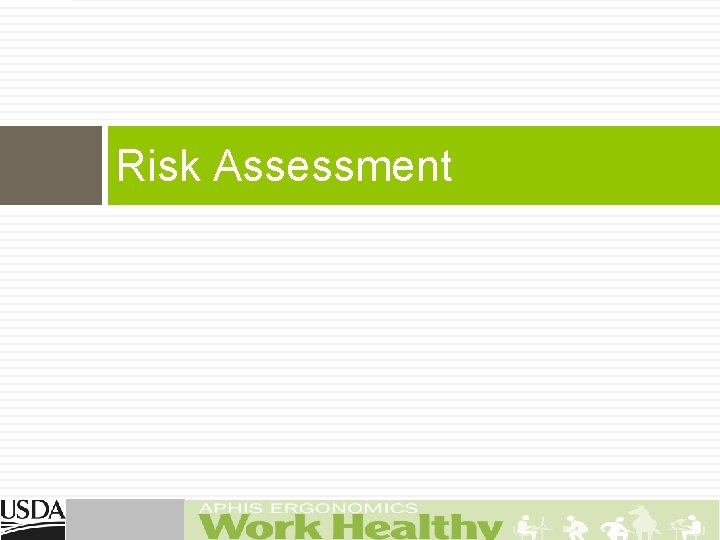 Risk Assessment 