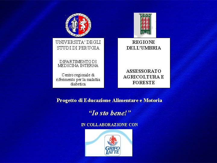 UNIVERSITA' DEGLI STUDI DI PERUGIA DIPARTIMENTO DI MEDICINA INTERNA Centro regionale di riferimento