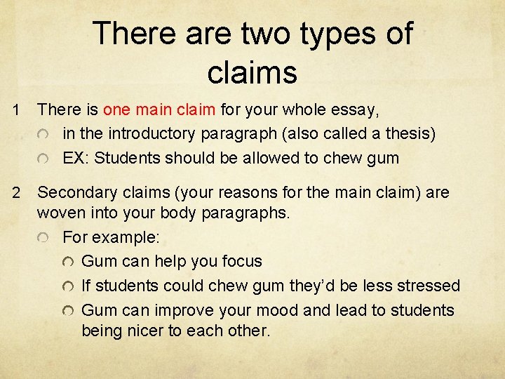 There are two types of claims 1 There is one main claim for your There are two types of claims 1 There is one main claim for your