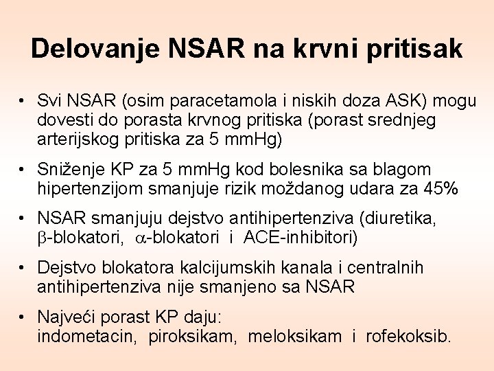 Delovanje NSAR na krvni pritisak • Svi NSAR (osim paracetamola i niskih doza ASK)
