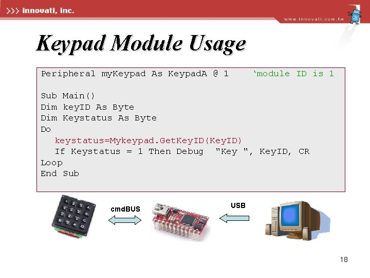 Keypad Module Usage Peripheral my. Keypad As Keypad. A @ 1 ‘module ID is