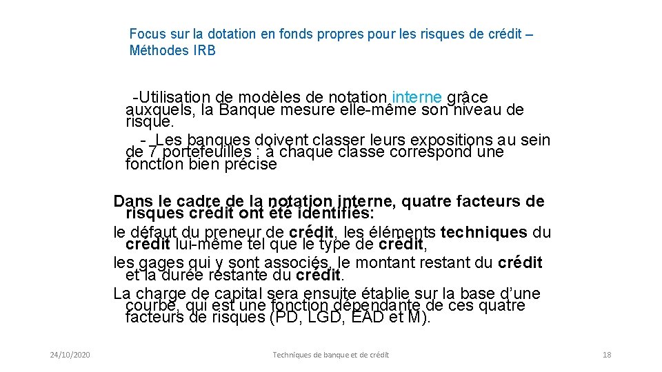 Focus sur la dotation en fonds propres pour les risques de crédit – Méthodes